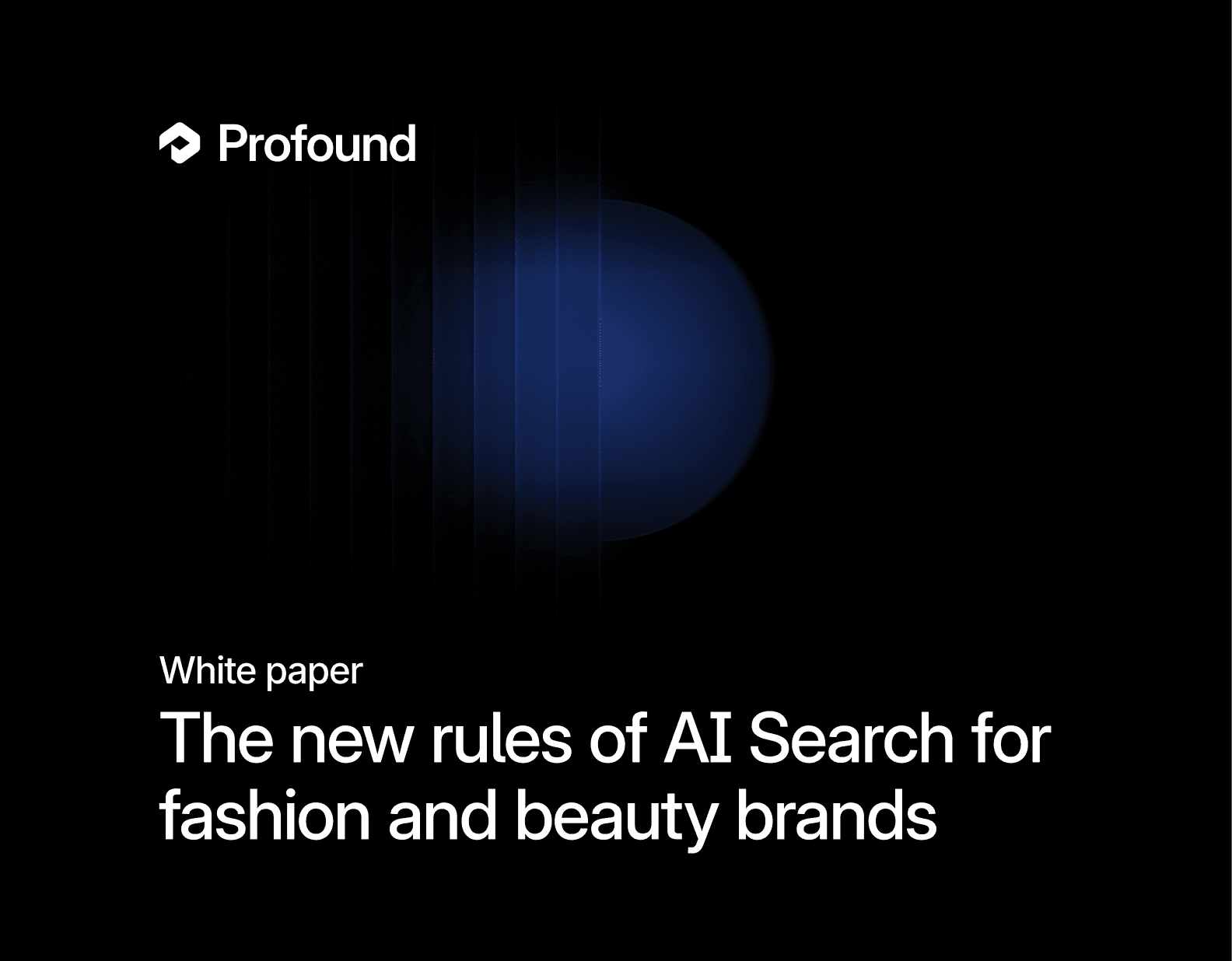 White paper cover: The new rules of AI Search for fashion and beauty brands