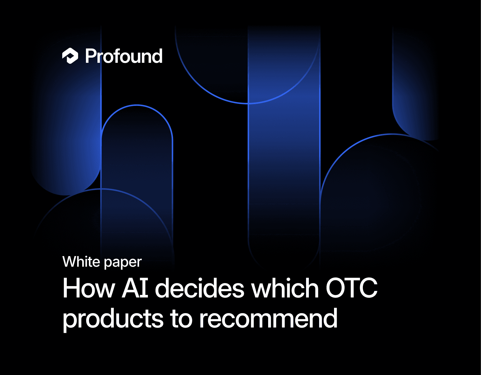 White paper: How AI decides which OTC products to recommend