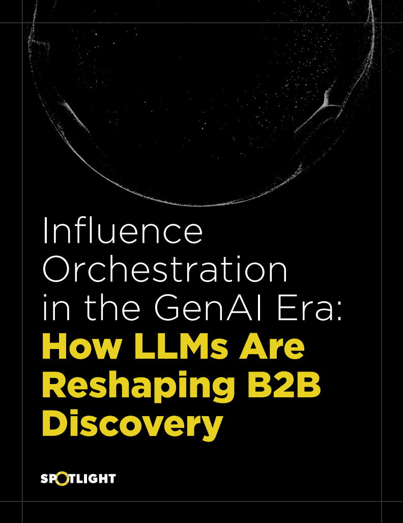 Influence Orchestration in the GenAI Era: How LLMs Are Reshaping B2B Discovery