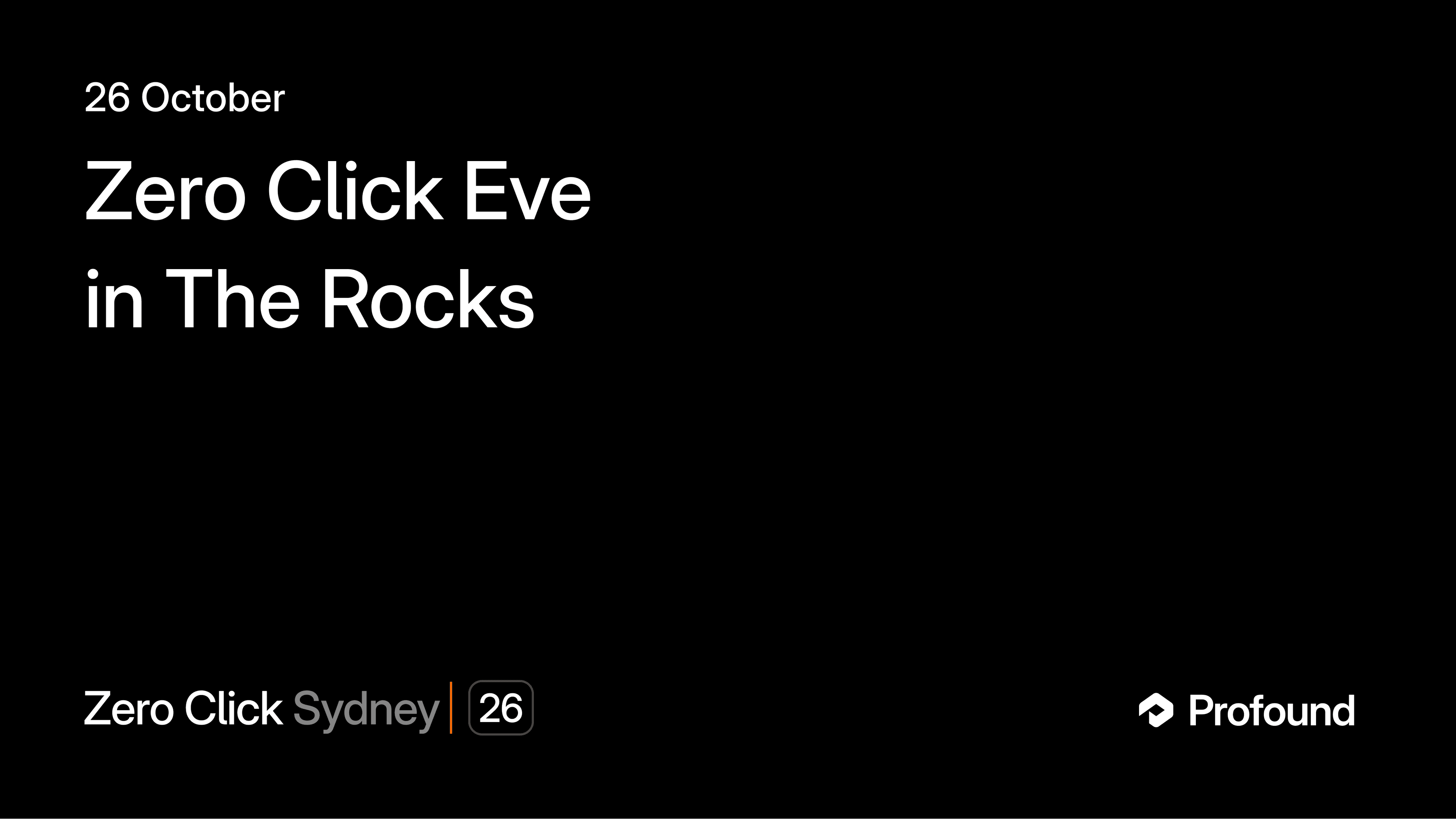 Zero Click Eve Sydney 2026