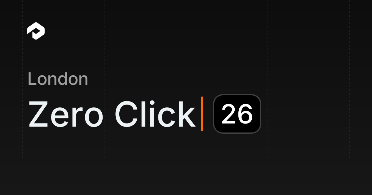 Zero Click London | GEO / AEO Conference London 2026